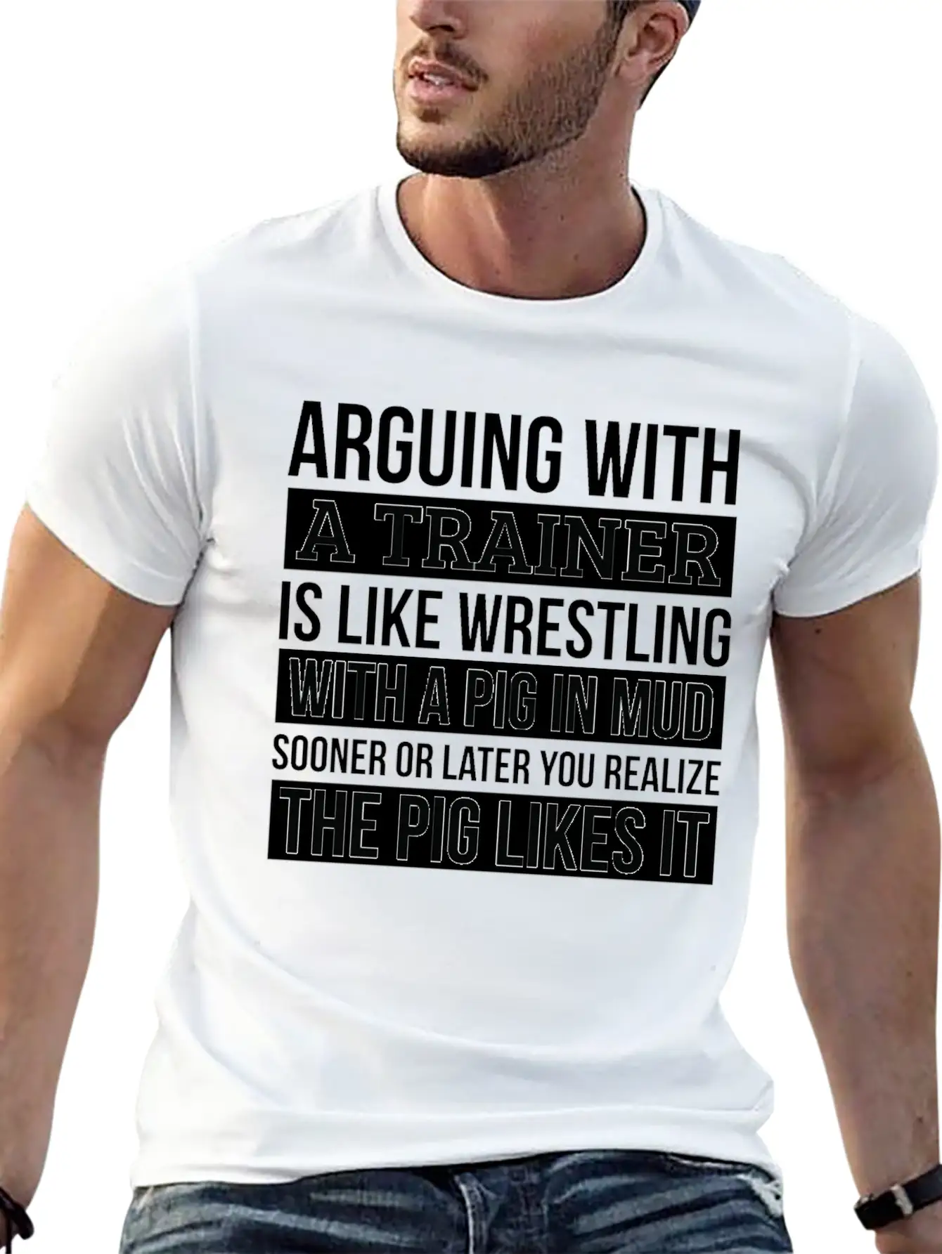 Trainer Shirt, Like Arguing With A Pig In Mud Unisex Casual T-Shirt – Clean Design For Daily Comfort