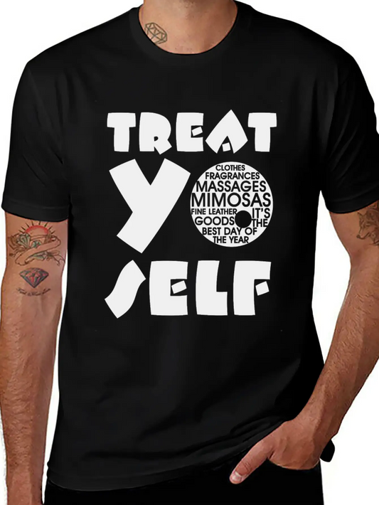 Treat Yo Self Unisex Casual T-Shirt – Clean Design For Daily Comfort