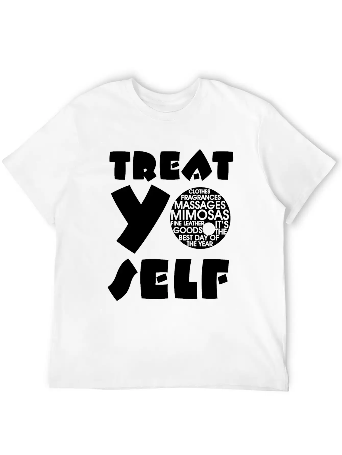 Treat Yo Self Unisex Casual T-Shirt – Clean Design For Daily Comfort