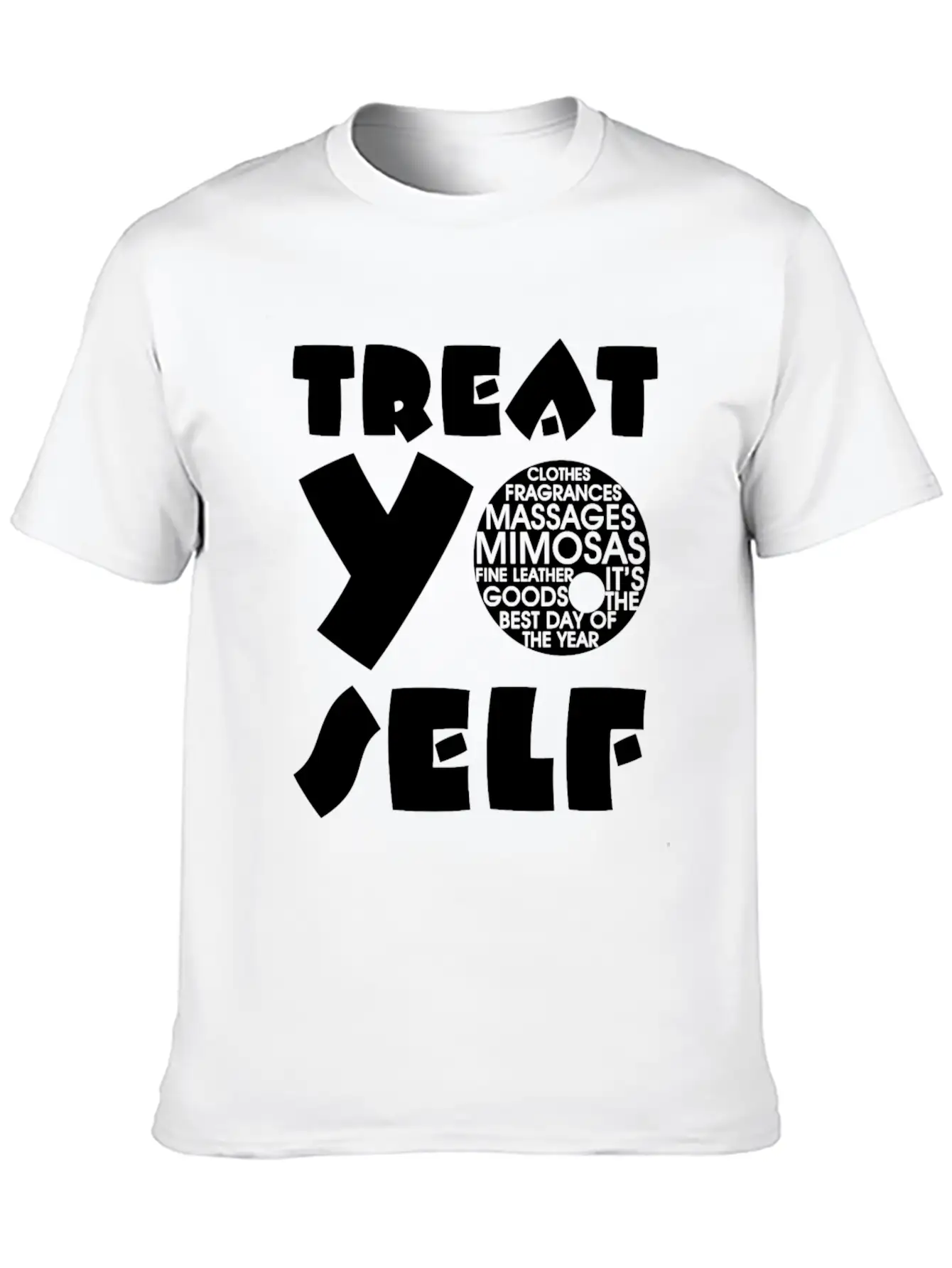 Treat Yo Self Unisex Casual T-Shirt – Clean Design For Daily Comfort