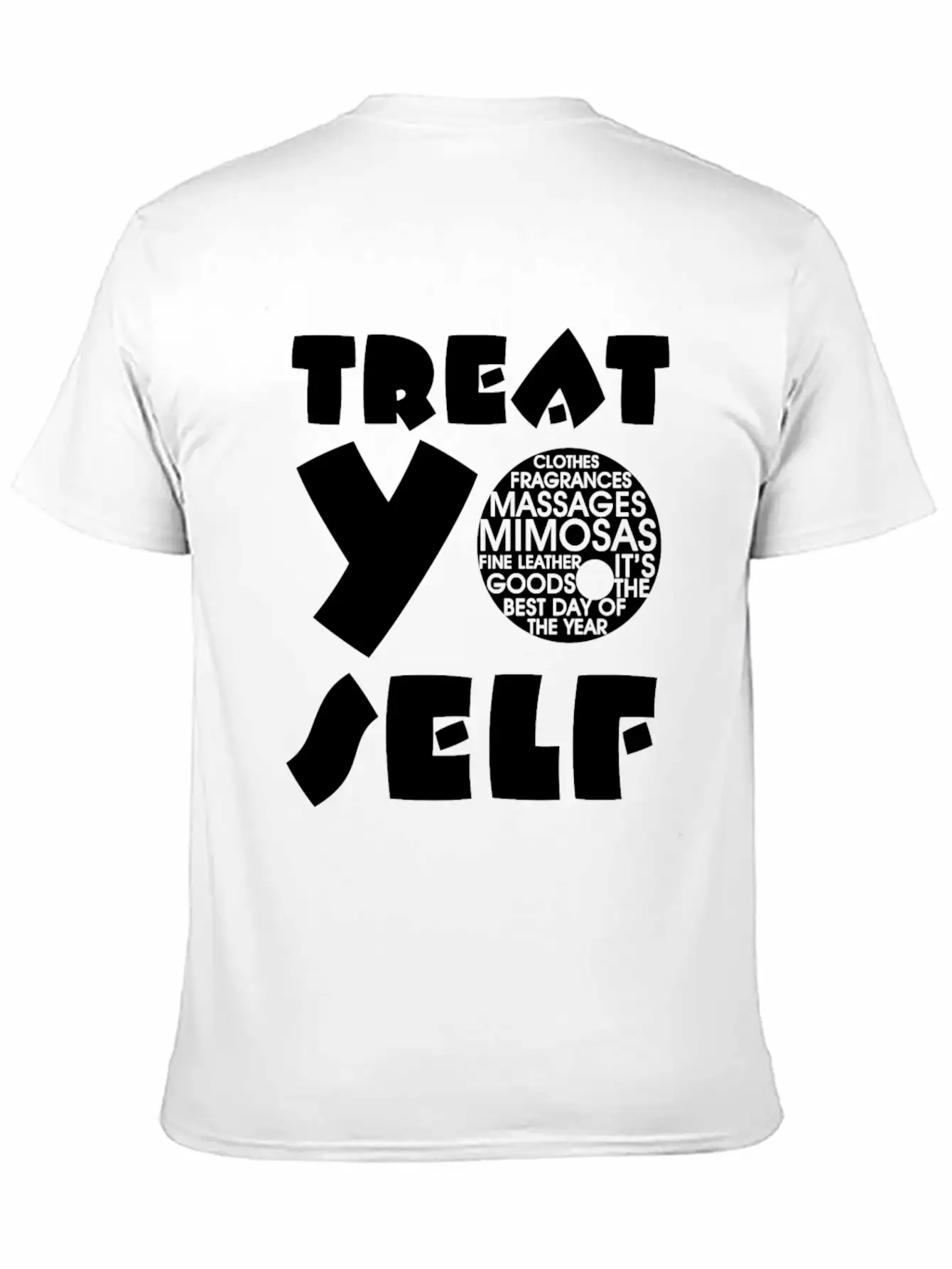 Treat Yo Self Unisex Casual T-Shirt – Clean Design For Daily Comfort