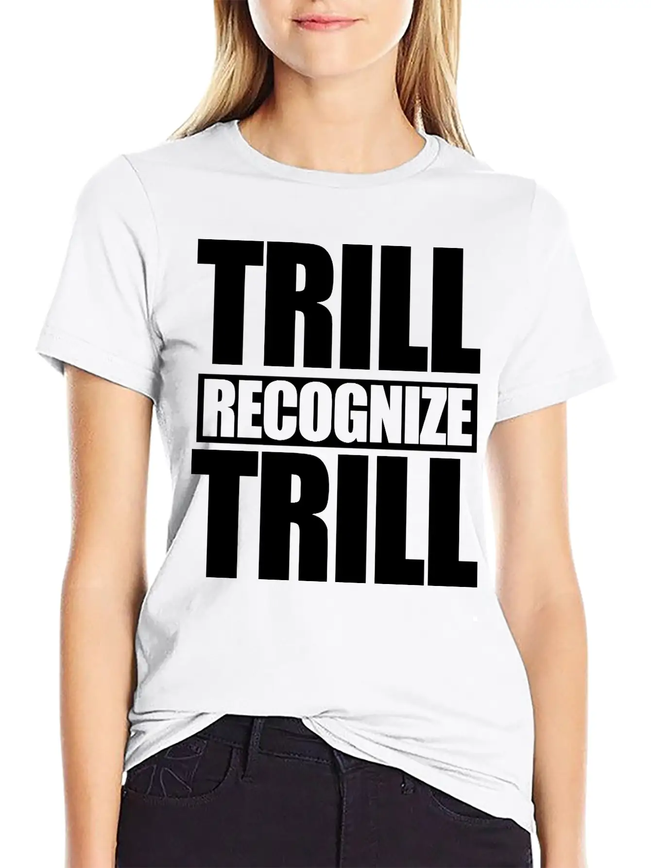Trill Recognize Trill Comfortable Minimalist Graphic Tee – Summer Style Essential