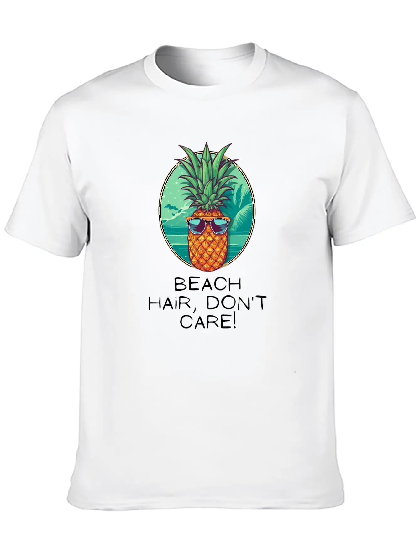 TropicPineapple Beachwear - Beach Hair, Don't Care Unisex Casual T-Shirt – Clean Design For Daily Comfort