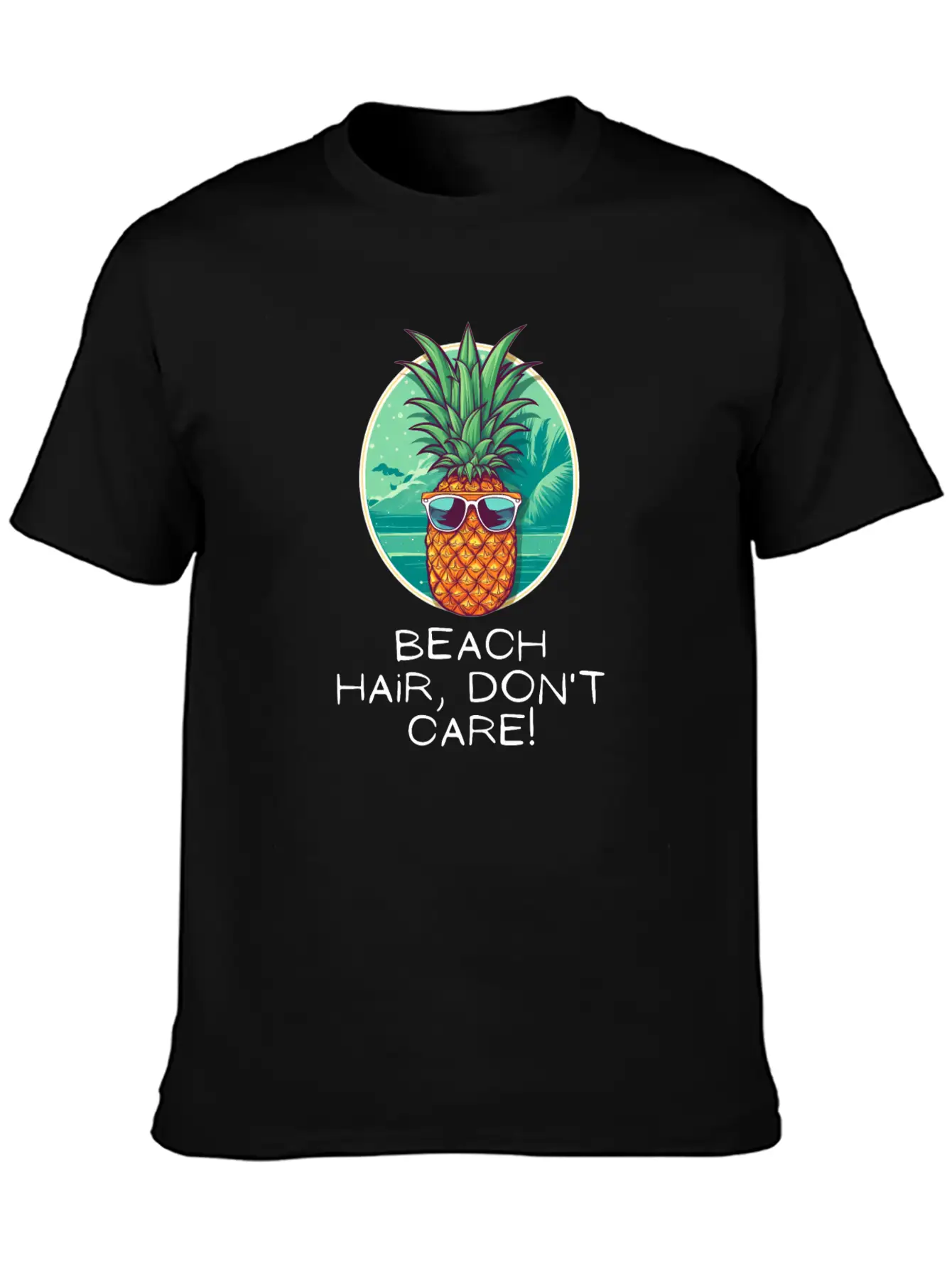 TropicPineapple Beachwear - Beach Hair, Don't Care Unisex Casual T-Shirt – Clean Design For Daily Comfort