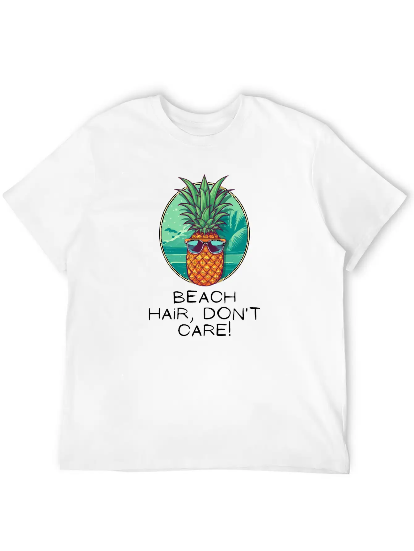 TropicPineapple Beachwear - Beach Hair, Don't Care Unisex Casual T-Shirt – Clean Design For Daily Comfort