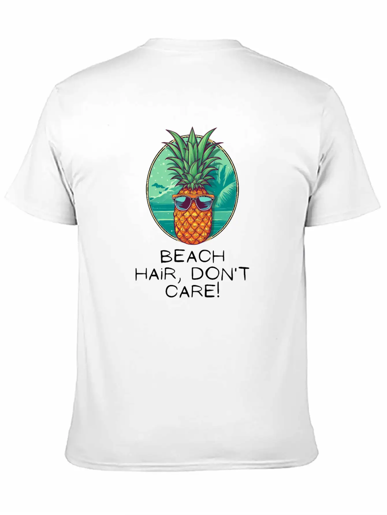 TropicPineapple Beachwear - Beach Hair, Don't Care Unisex Casual T-Shirt – Clean Design For Daily Comfort