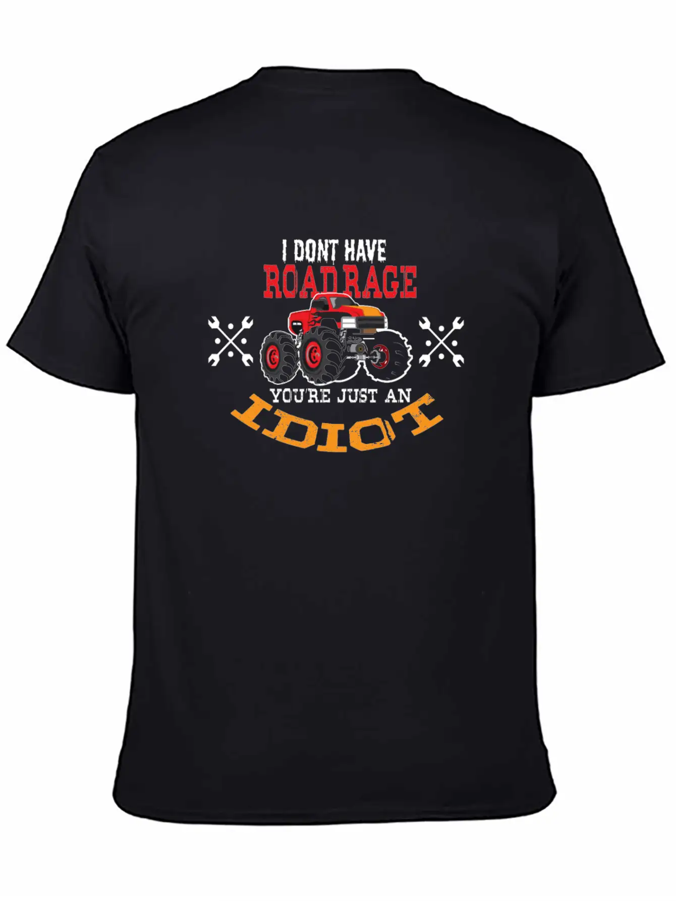 TRUCK DRIVER: I Don't Have Road Rage Unisex Short Sleeve Soft Cotton T-Shirt – Casual Everyday Wear