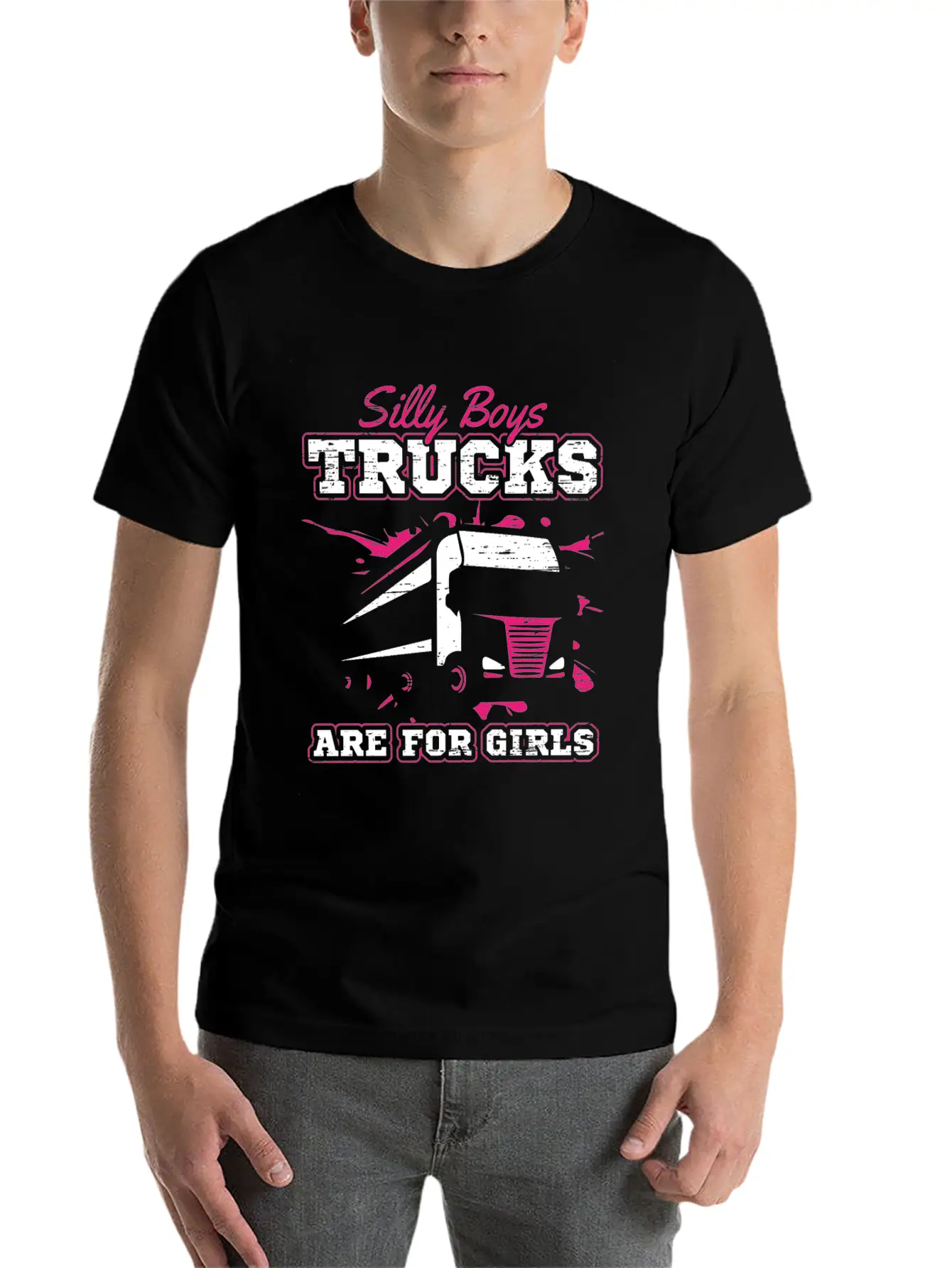 Trucker Silly Boys Trucks Are For Girls Unisex Short Sleeve Soft Cotton T-Shirt – Casual Everyday Wear