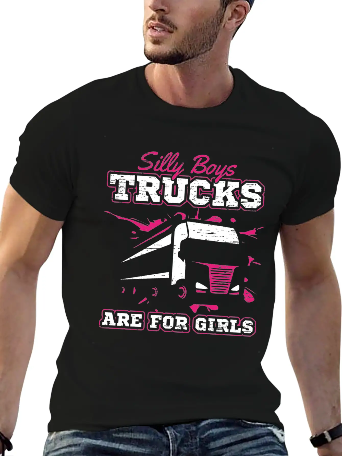 Trucker Silly Boys Trucks Are For Girls Unisex Short Sleeve Soft Cotton T-Shirt – Casual Everyday Wear