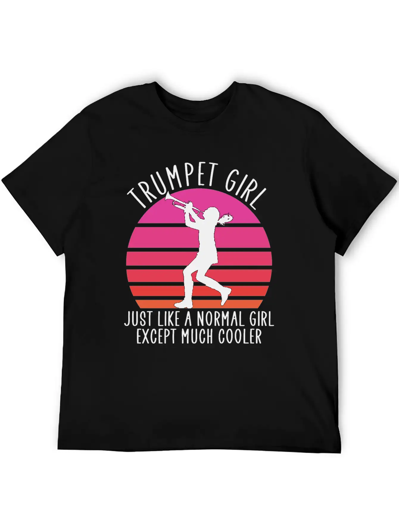 Trumpet Girl Like A Normal Girl Unisex Short Sleeve Soft Cotton T-Shirt – Casual Everyday Wear