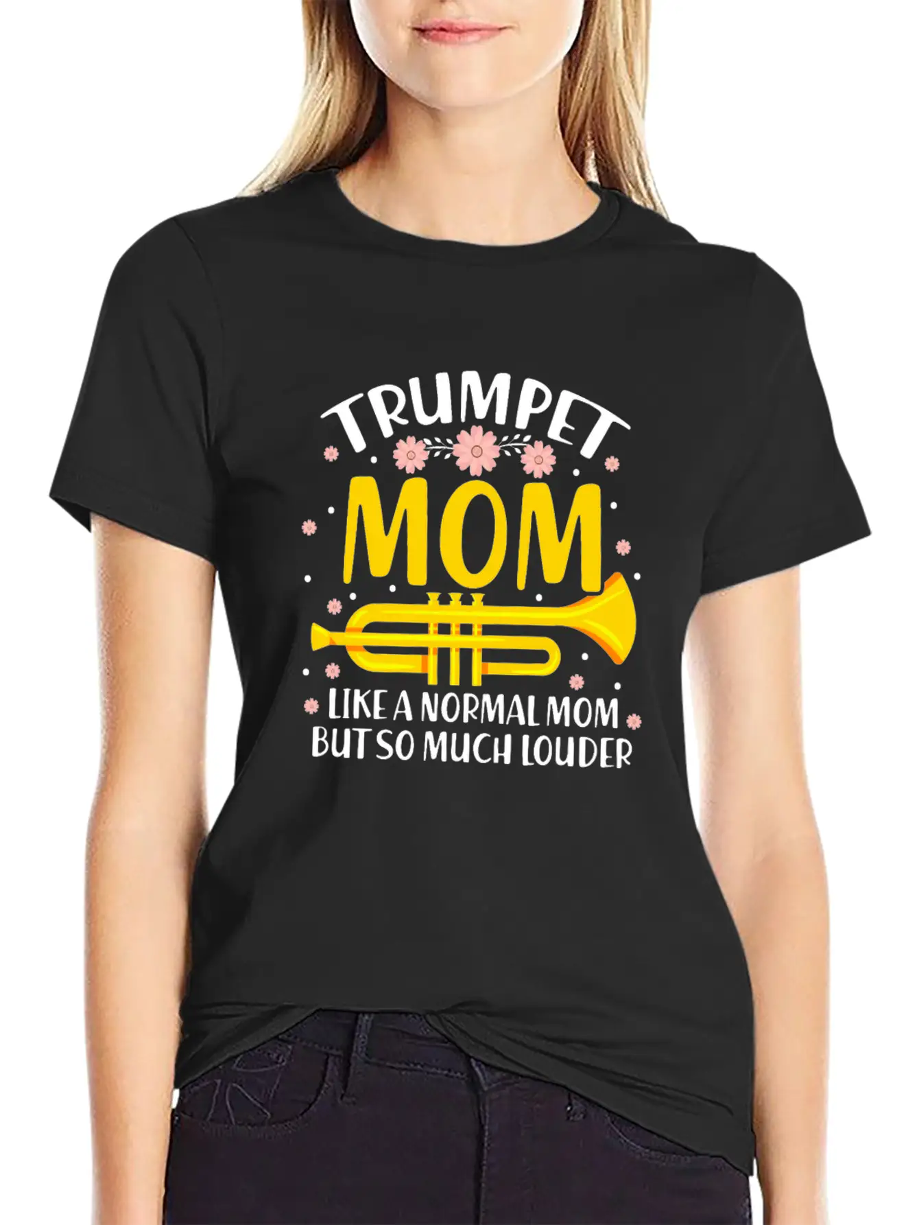 Trumpet Mom Like A Normal Mom But So Much Louder Stylish Everyday T-Shirt – Unisex Basic Cotton Tee
