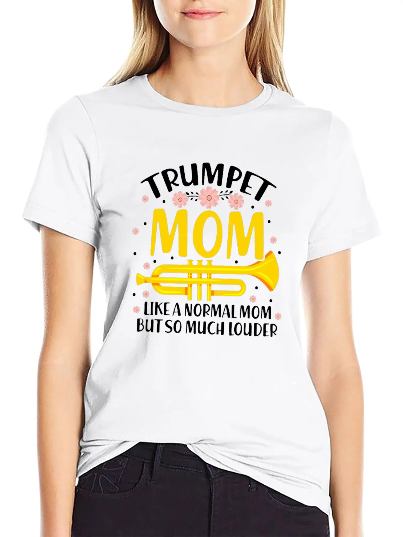 Trumpet Mom Like A Normal Mom But So Much Louder Stylish Everyday T-Shirt – Unisex Basic Cotton Tee