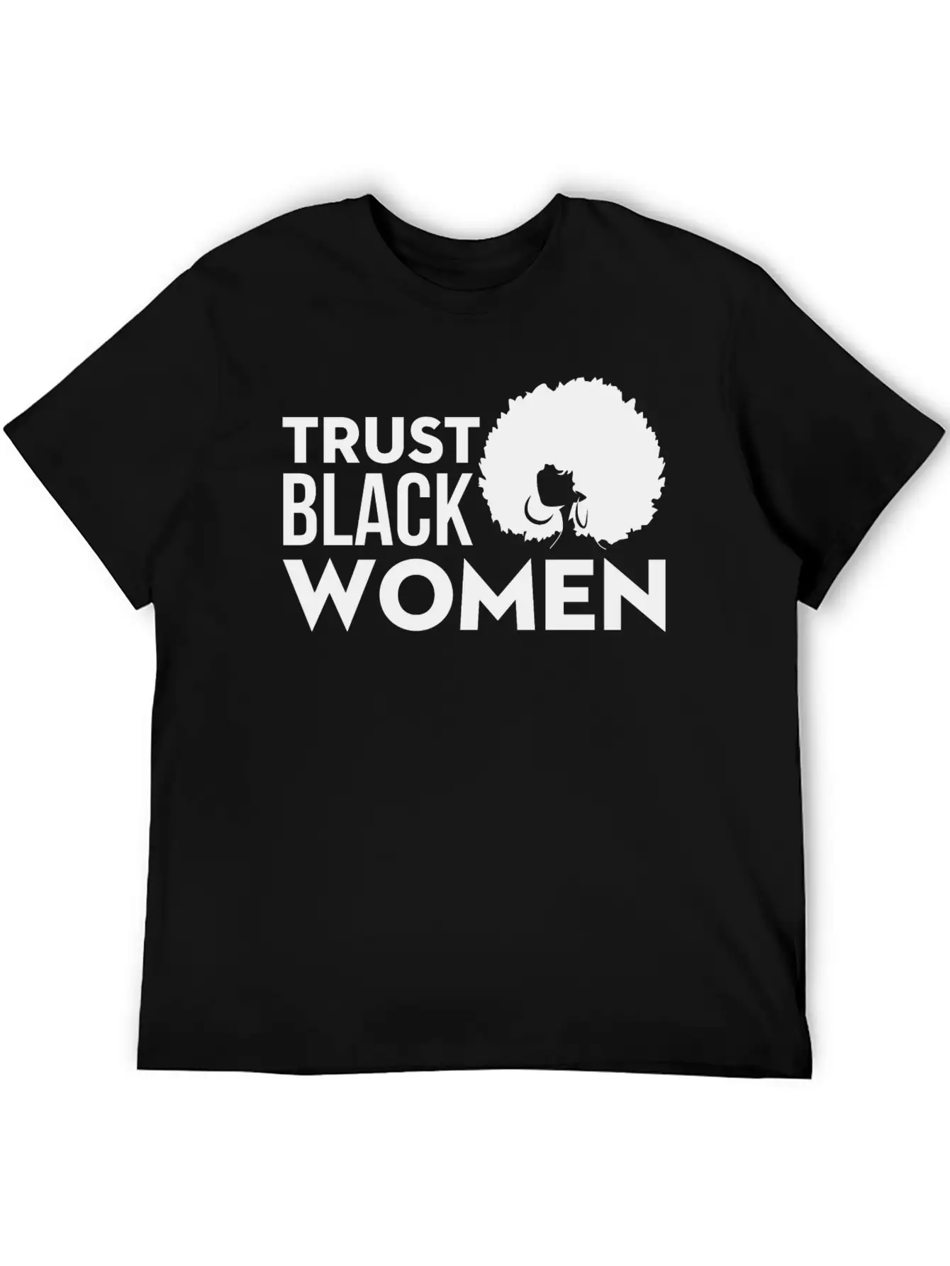 Trust Black Woman Unisex Short Sleeve Soft Cotton T-Shirt – Casual Everyday Wear