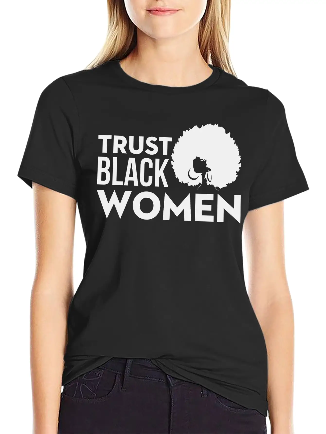 Trust Black Woman Unisex Short Sleeve Soft Cotton T-Shirt – Casual Everyday Wear