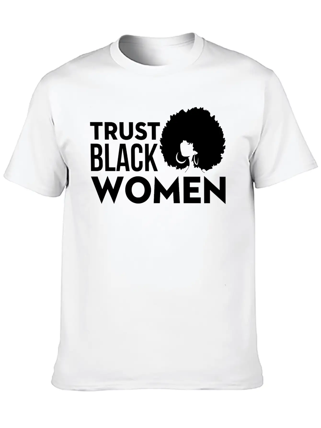 Trust Black Woman Unisex Short Sleeve Soft Cotton T-Shirt – Casual Everyday Wear
