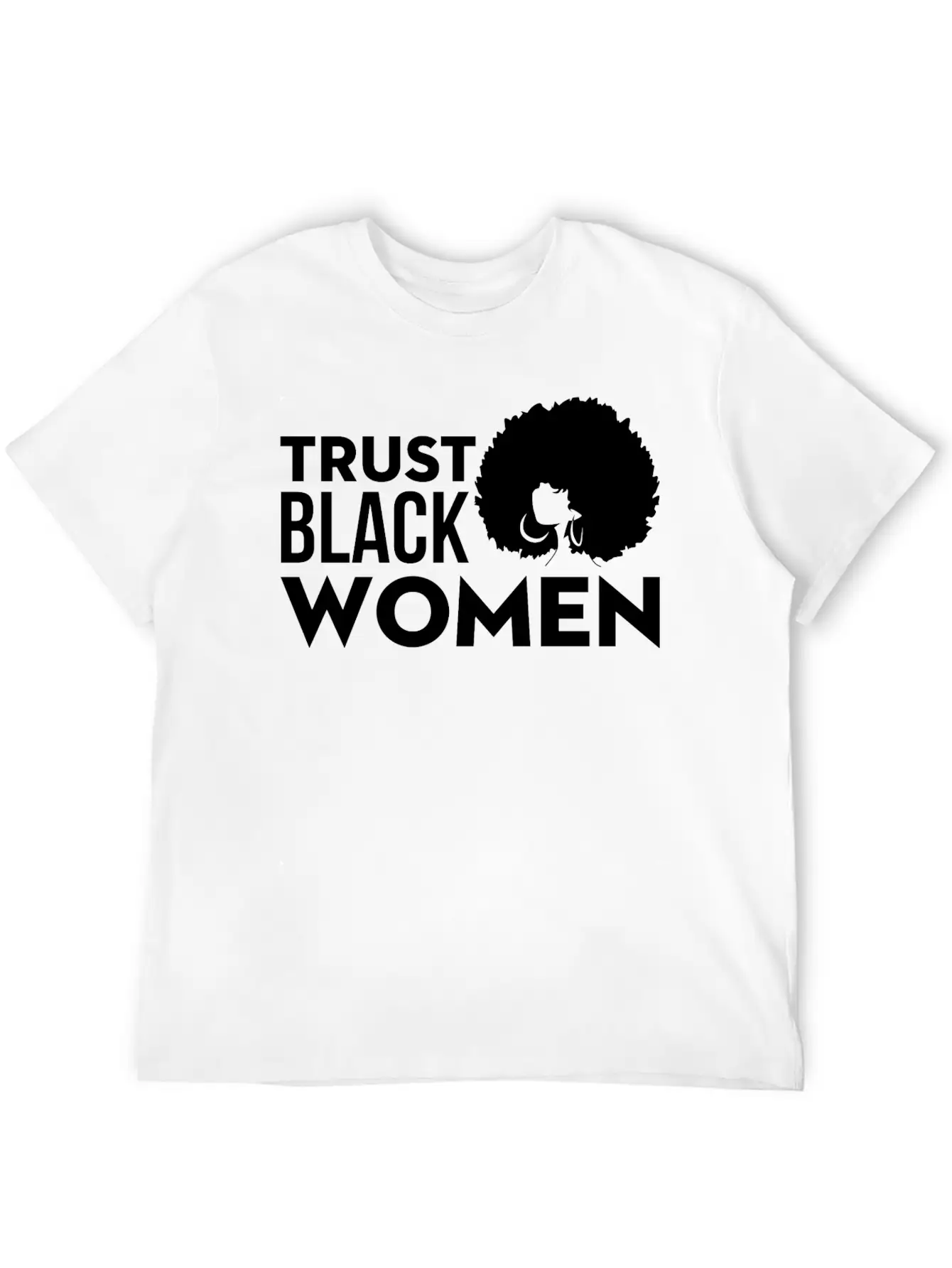 Trust Black Woman Unisex Short Sleeve Soft Cotton T-Shirt – Casual Everyday Wear