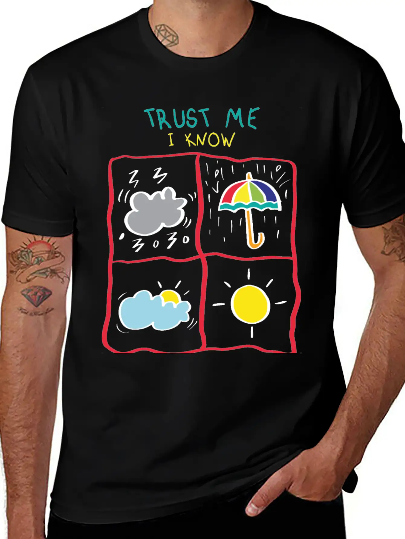Trust Me I Know My Weather. Motivational Quote Timeless Short Sleeve Tee – Comfy And Minimalist Design