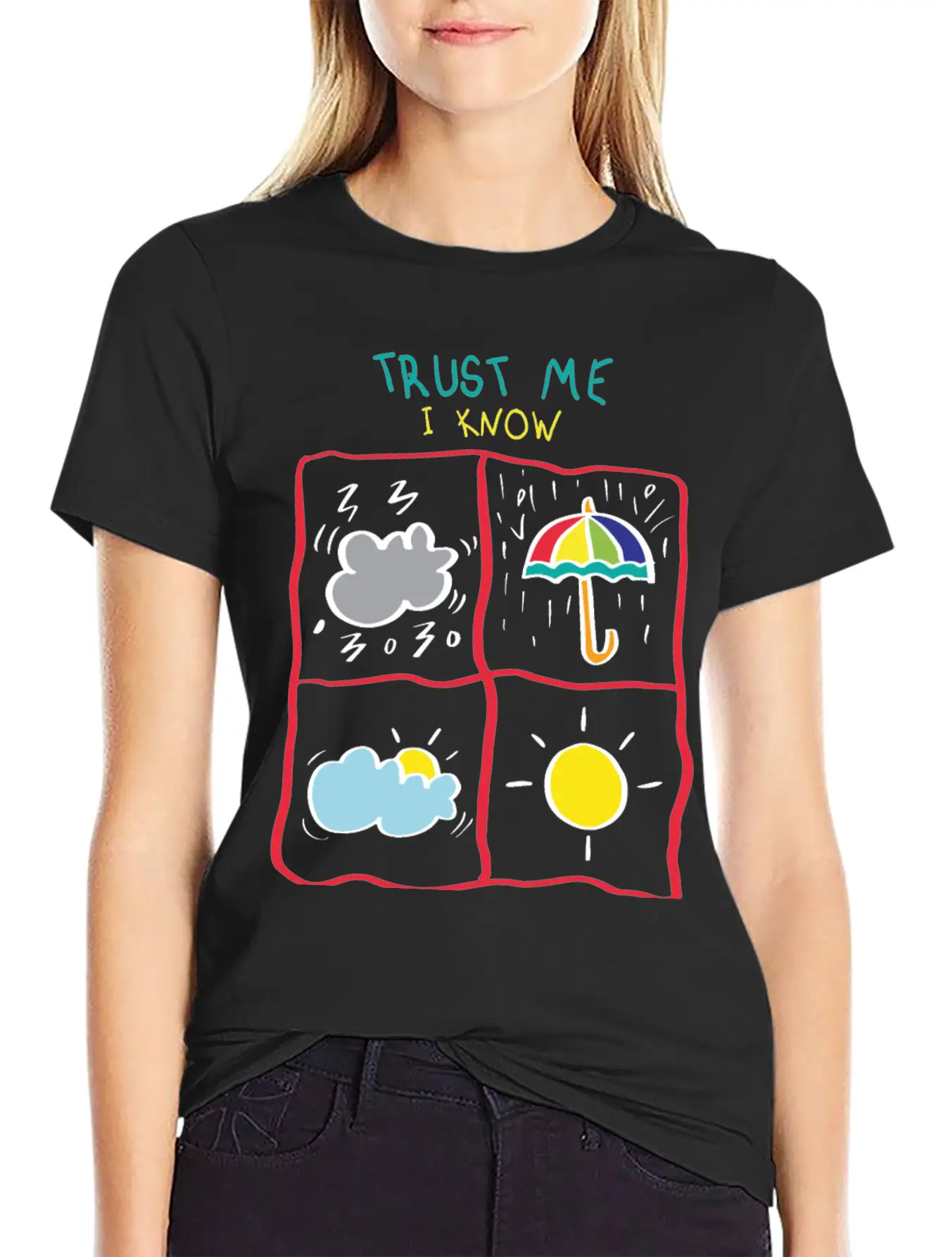 Trust Me I Know My Weather. Motivational Quote Timeless Short Sleeve Tee – Comfy And Minimalist Design