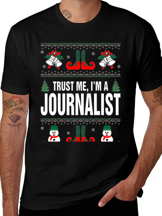 Trust Me, I'M A Journalist Stylish Everyday T-Shirt – Unisex Basic Cotton Tee