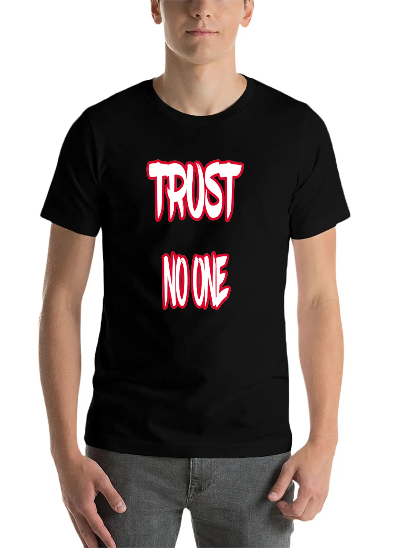 Trust No One Unisex Short Sleeve Soft Cotton T-Shirt – Casual Everyday Wear