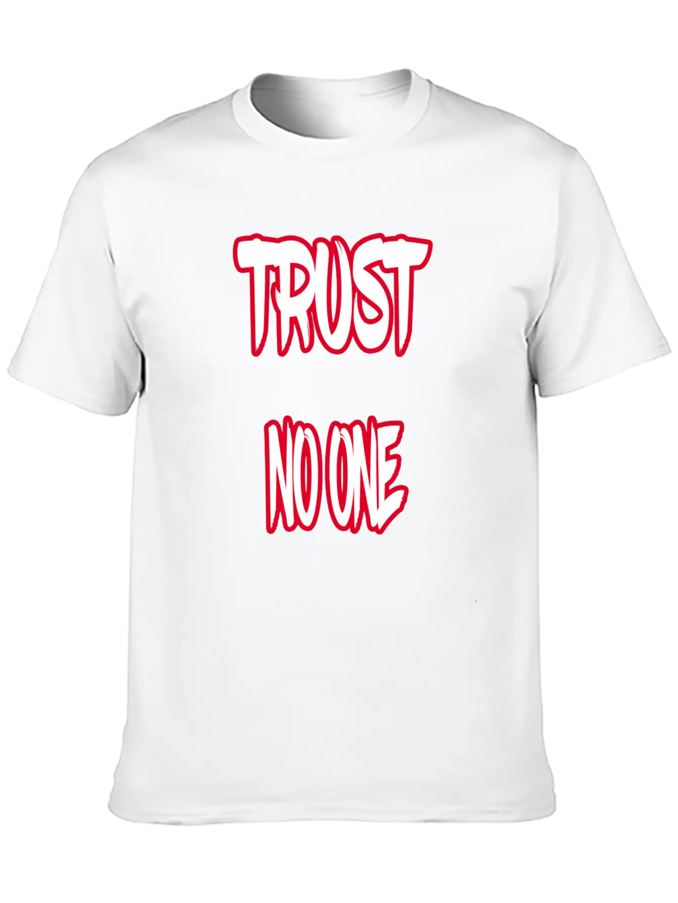 Trust No One Unisex Short Sleeve Soft Cotton T-Shirt – Casual Everyday Wear