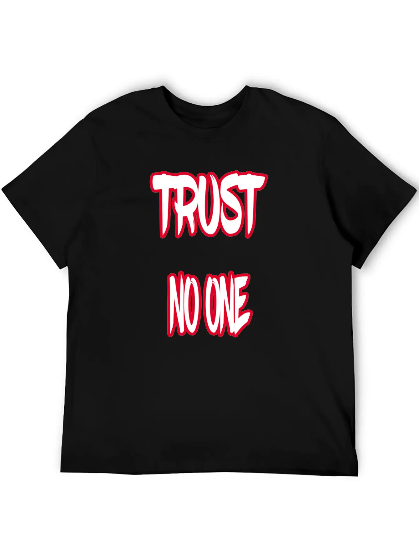 Trust No One Unisex Short Sleeve Soft Cotton T-Shirt – Casual Everyday Wear