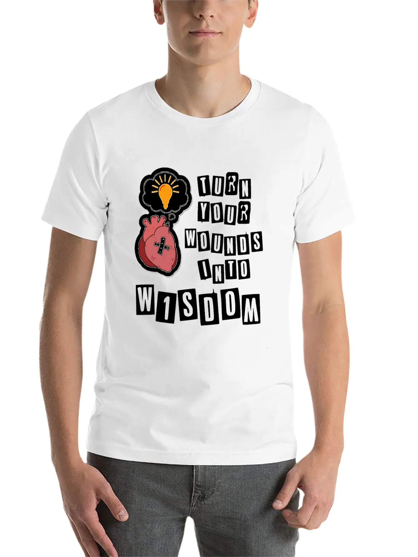 Turn Your Wounds Into Wisdom Unisex Casual T-Shirt – Clean Design For Daily Comfort