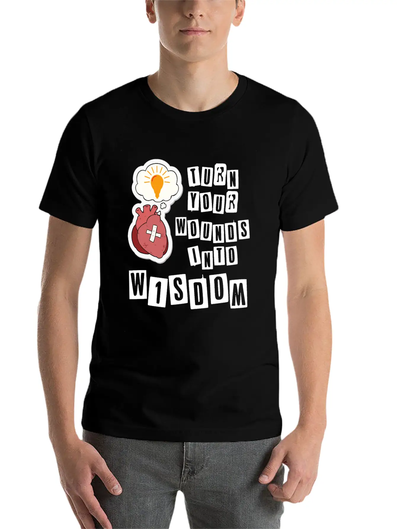 Turn Your Wounds Into Wisdom Unisex Casual T-Shirt – Clean Design For Daily Comfort