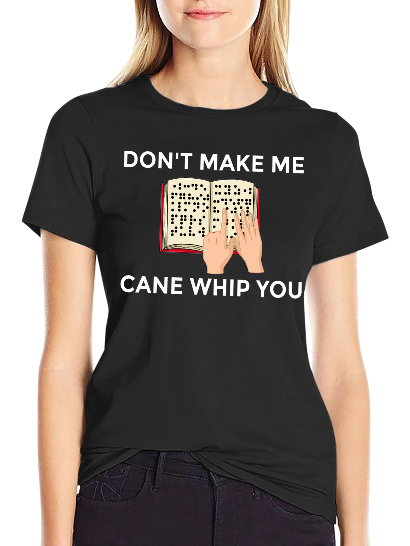 Dont Make Me Cane Whip You T-Shirt