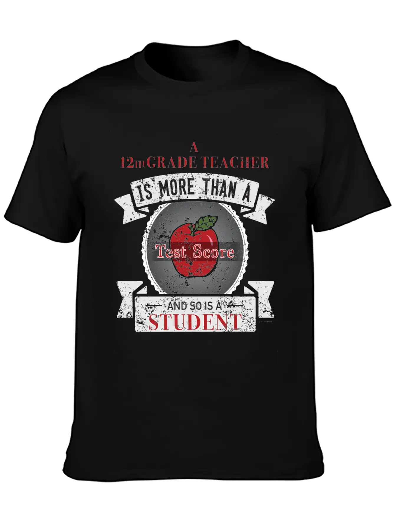 Twelfth Grade Teacher More Than Test Score Unisex Short Sleeve Soft Cotton T-Shirt – Casual Everyday Wear
