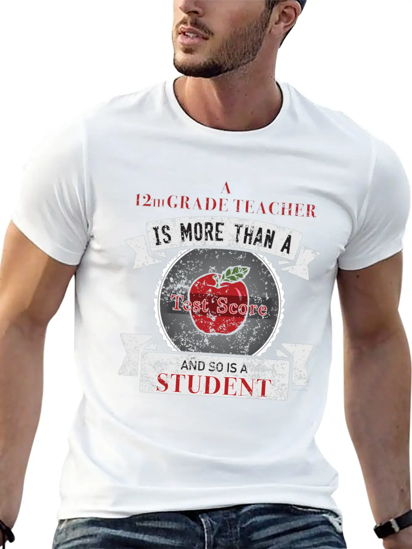 Twelfth Grade Teacher More Than Test Score Unisex Short Sleeve Soft Cotton T-Shirt – Casual Everyday Wear
