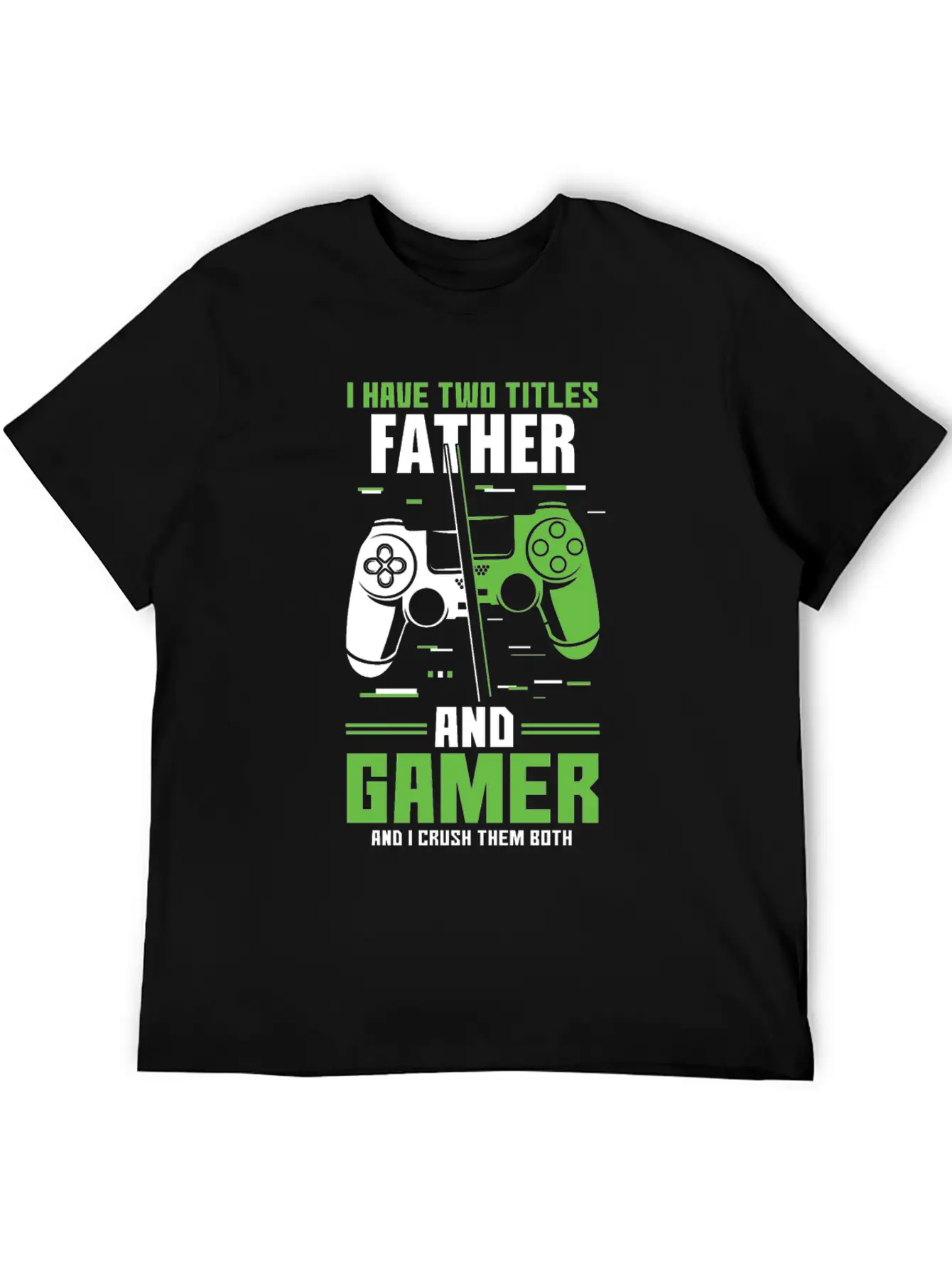 Two Titles Dad Daddy Gamer Video Game Lover Gaming Unisex Short Sleeve Soft Cotton T-Shirt – Casual Everyday Wear
