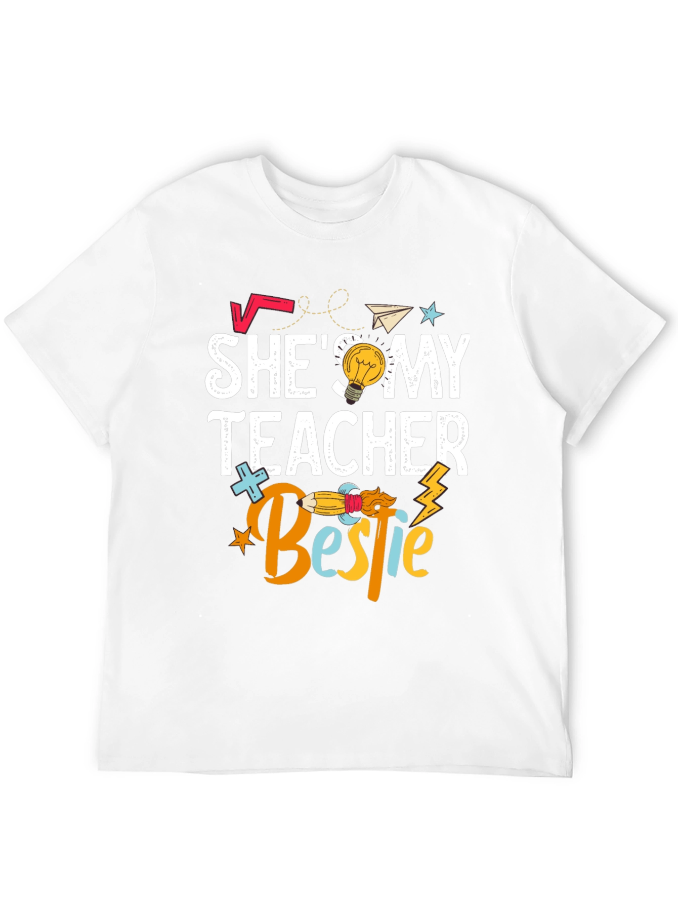 Shes My Teacher Bestie T-Shirt