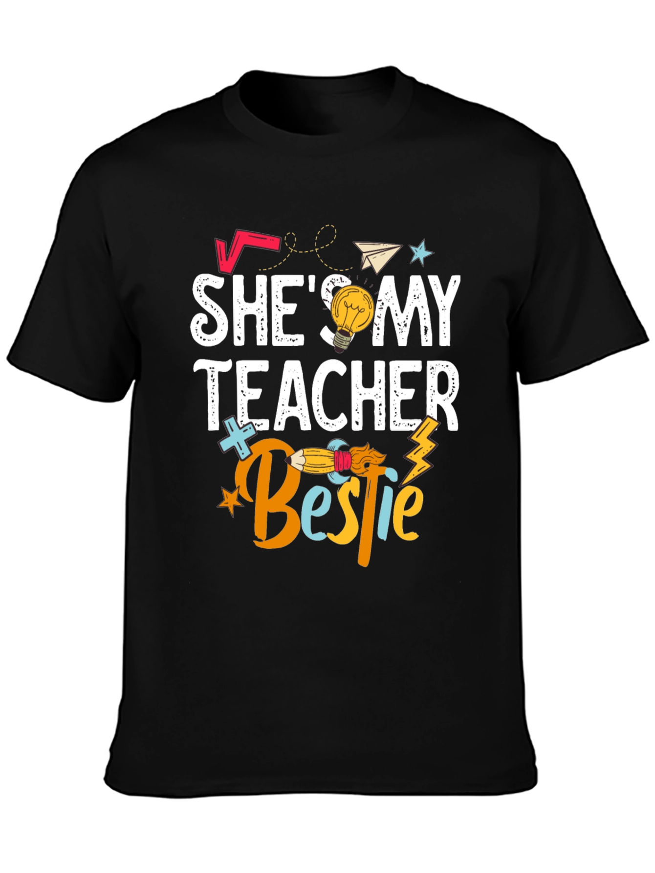 Shes My Teacher Bestie T-Shirt