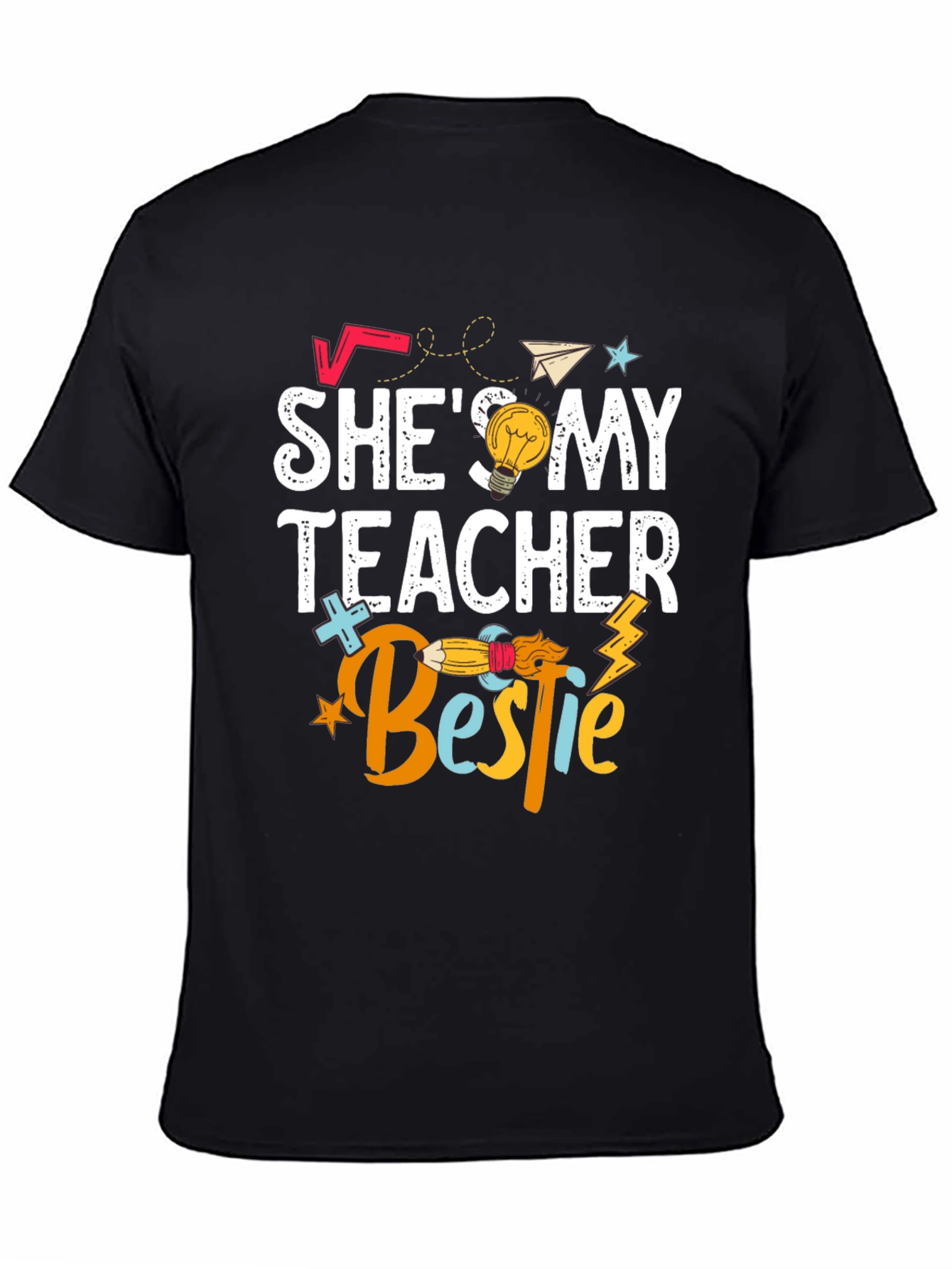 Shes My Teacher Bestie T-Shirt