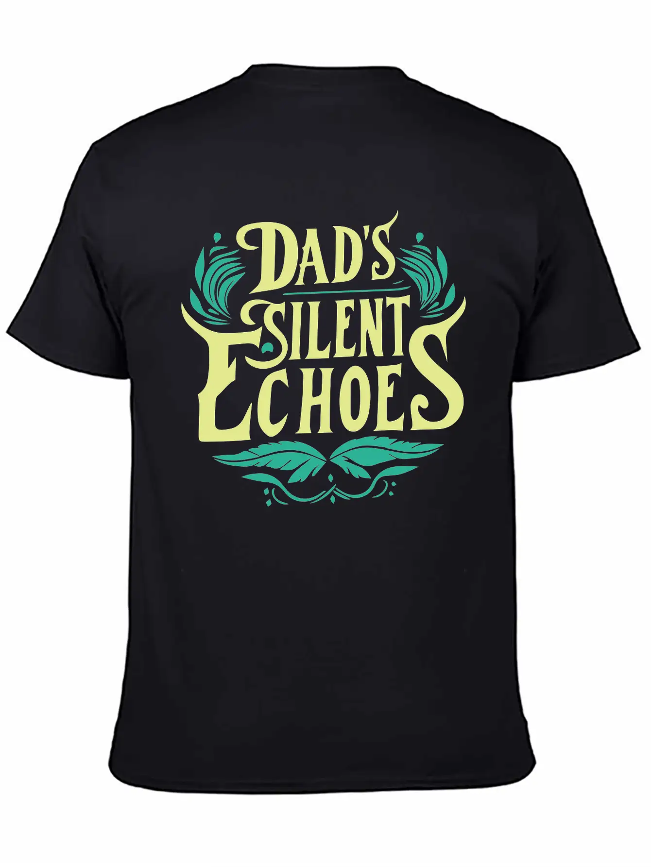 Typography T-shirt Design, Dad's Silent Echoes Essential Unisex Summer Tee – Soft Cotton Casual Fit