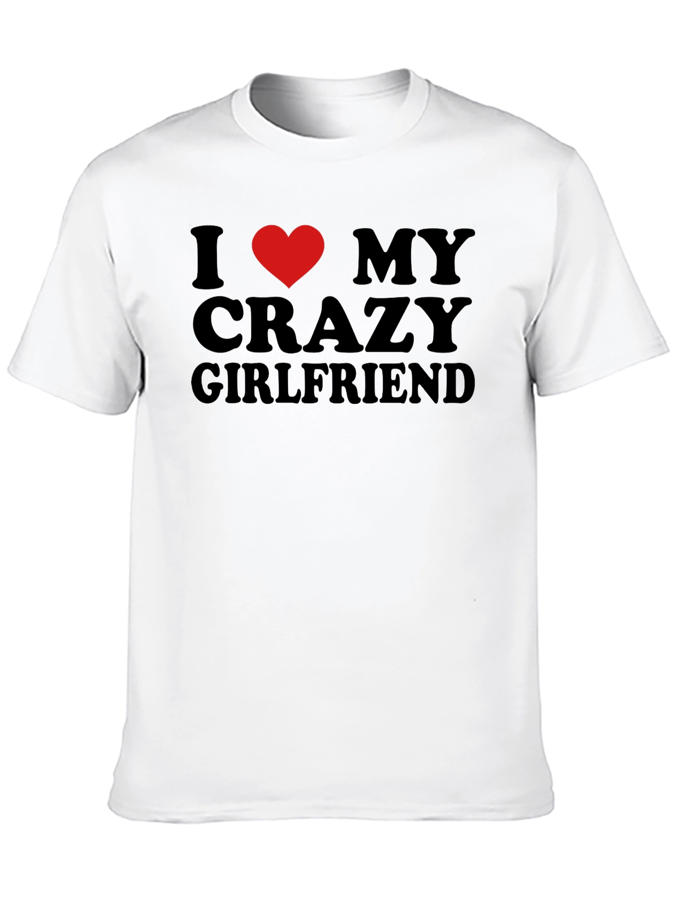I Heart My Crazy Girlfriend Mens Black T-Shirt
