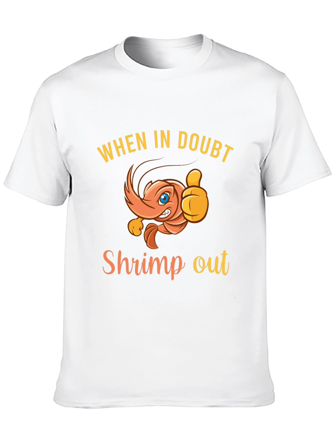 When in Doubt Shrimp Out Black T-Shirt
