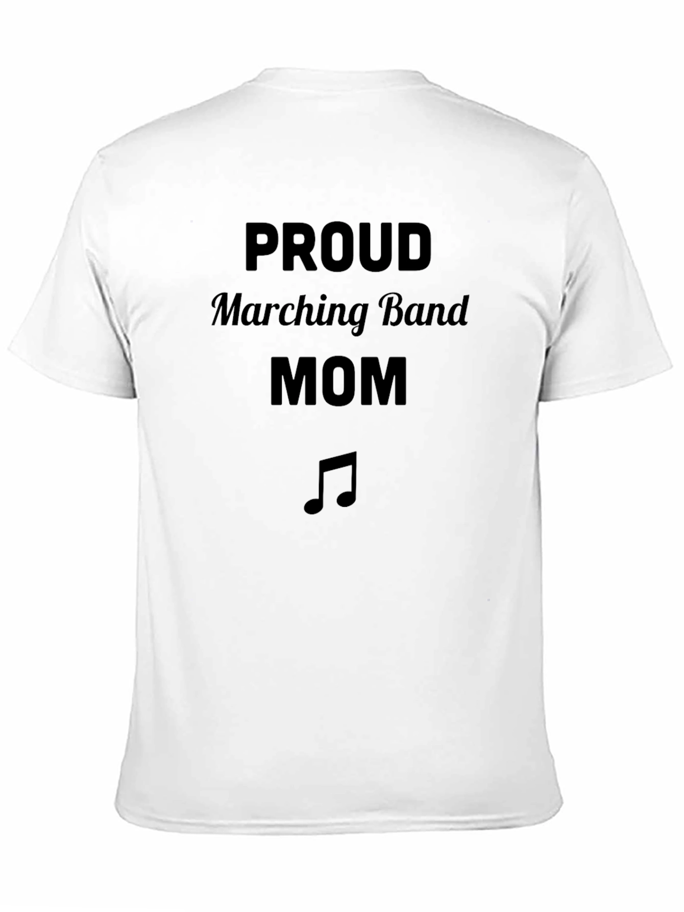 Proud Marching Band Mom T-Shirt
