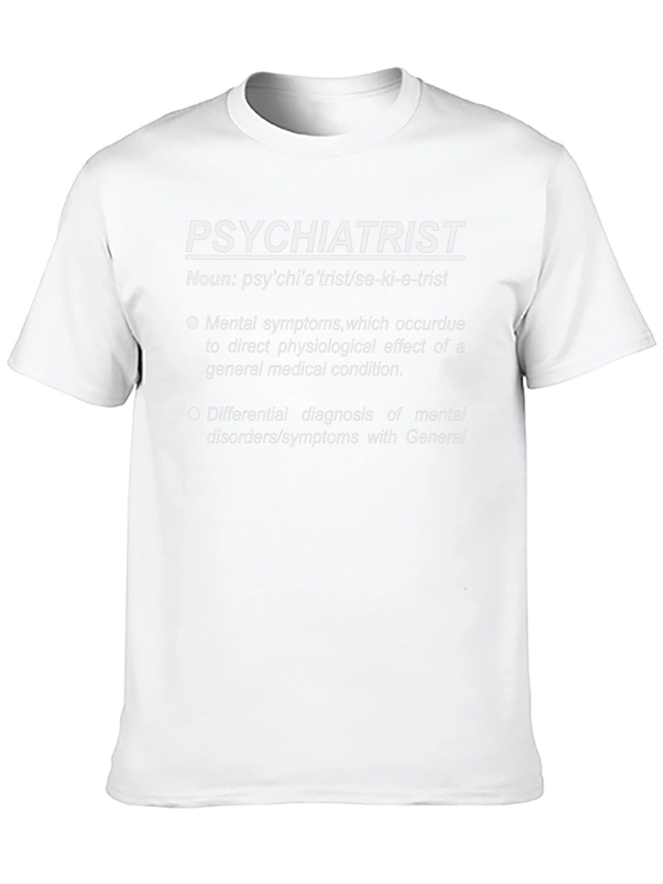 Psychiatrist Definition T-Shirt: Mental Health Tee