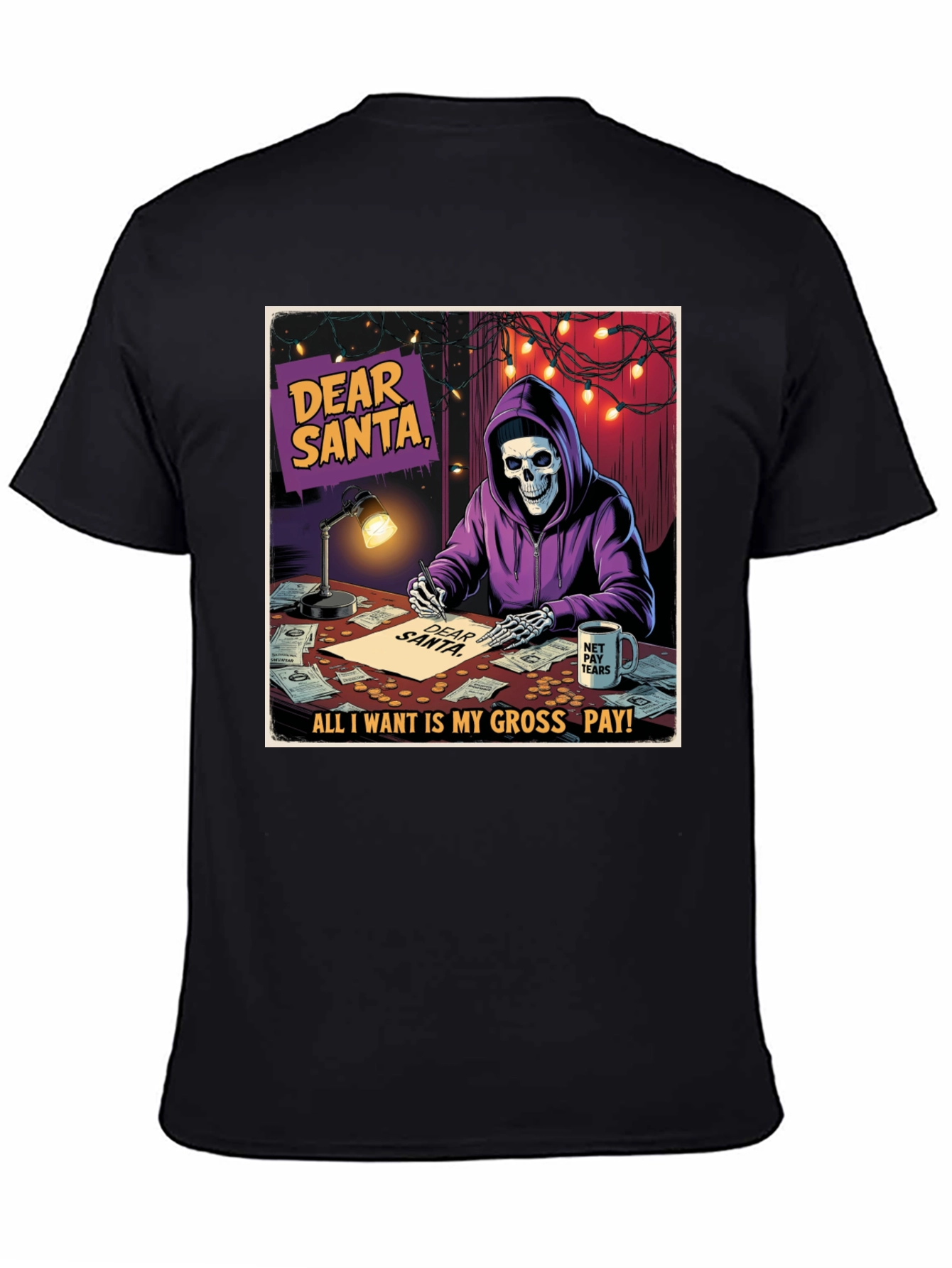 Dear Santa Gross Pay T-Shirt