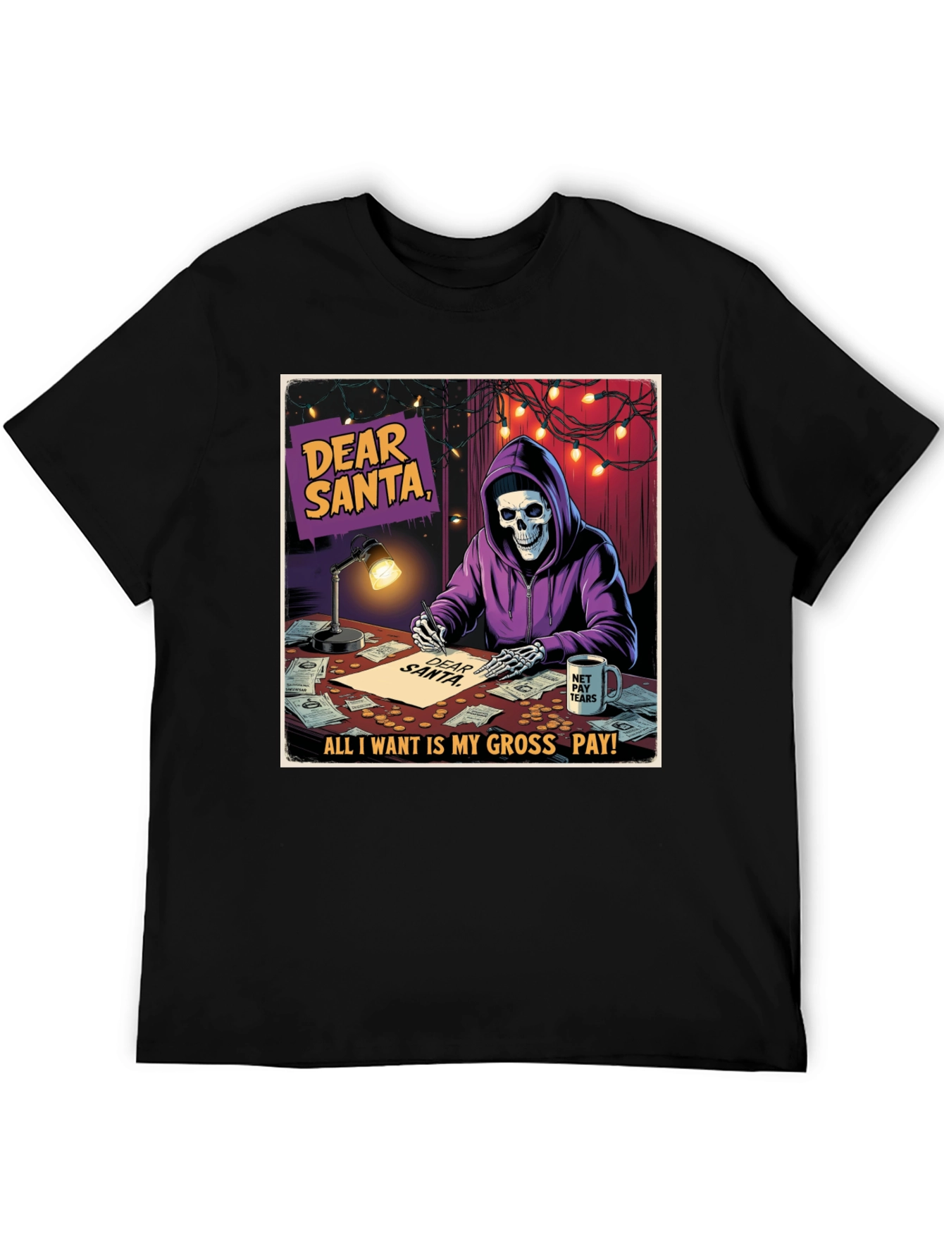 Dear Santa Gross Pay T-Shirt
