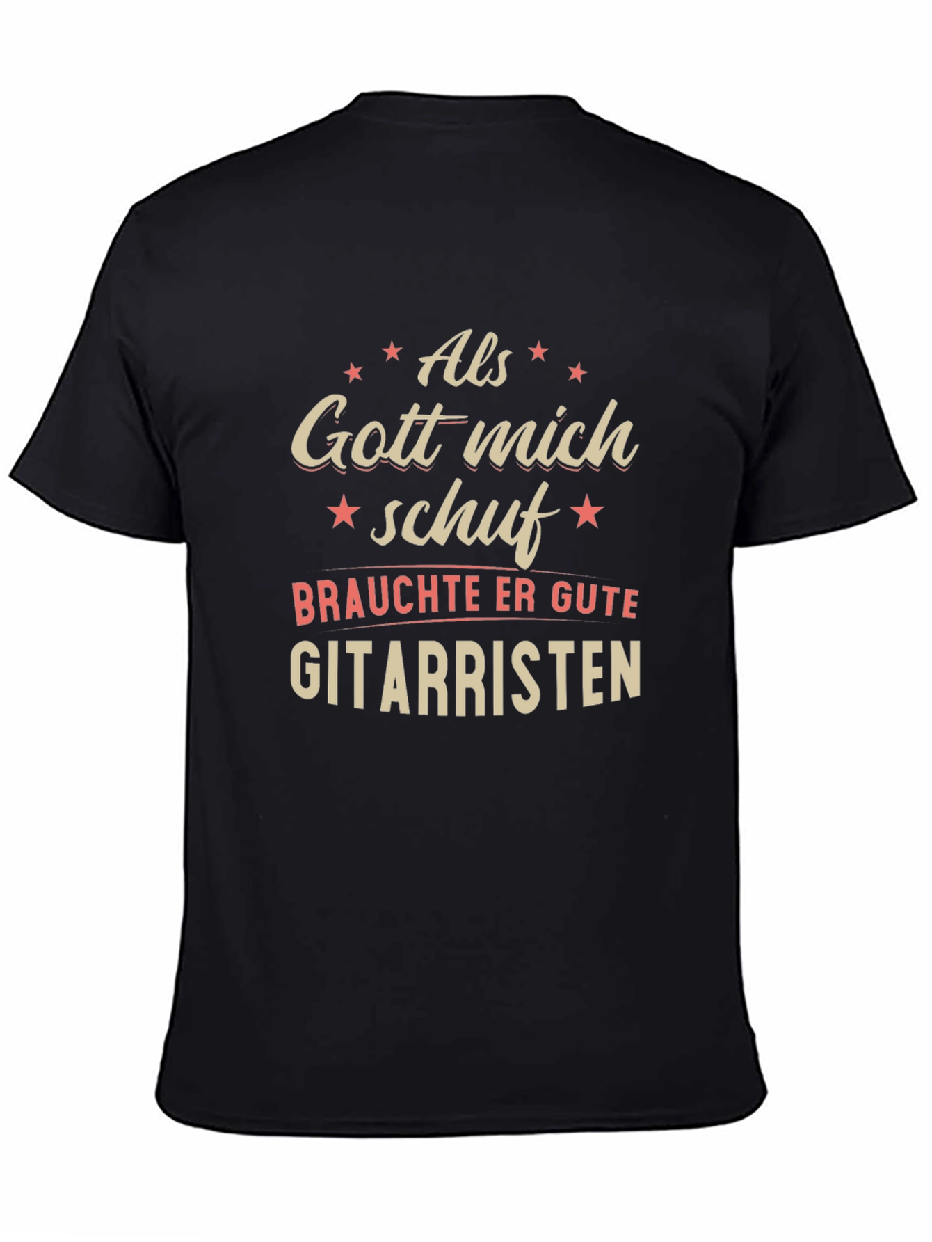 Als Gott Mich Schuf Guitarist Graphic Tee