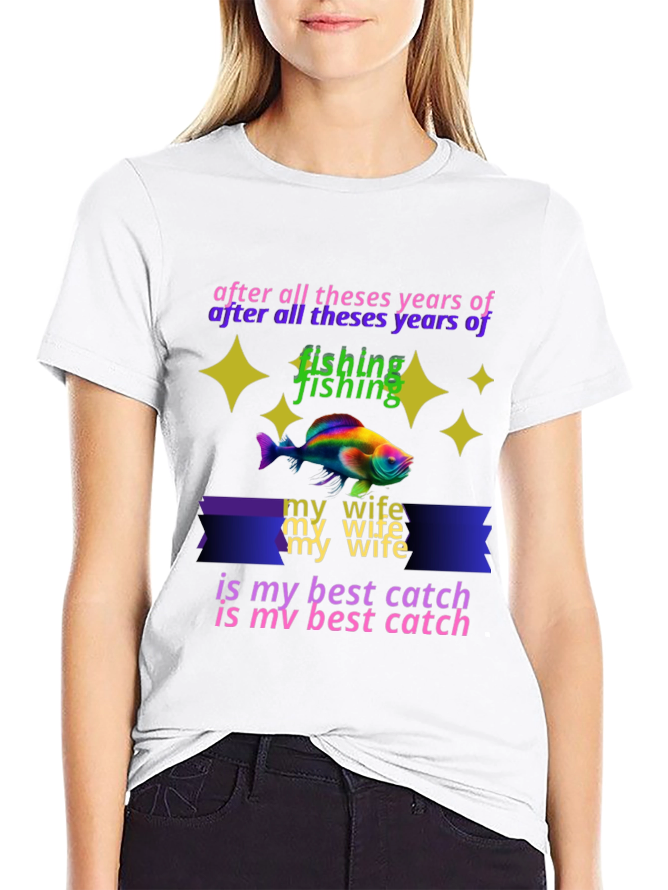 Funny Fishing T-Shirt: My Wife is My Best Catch!