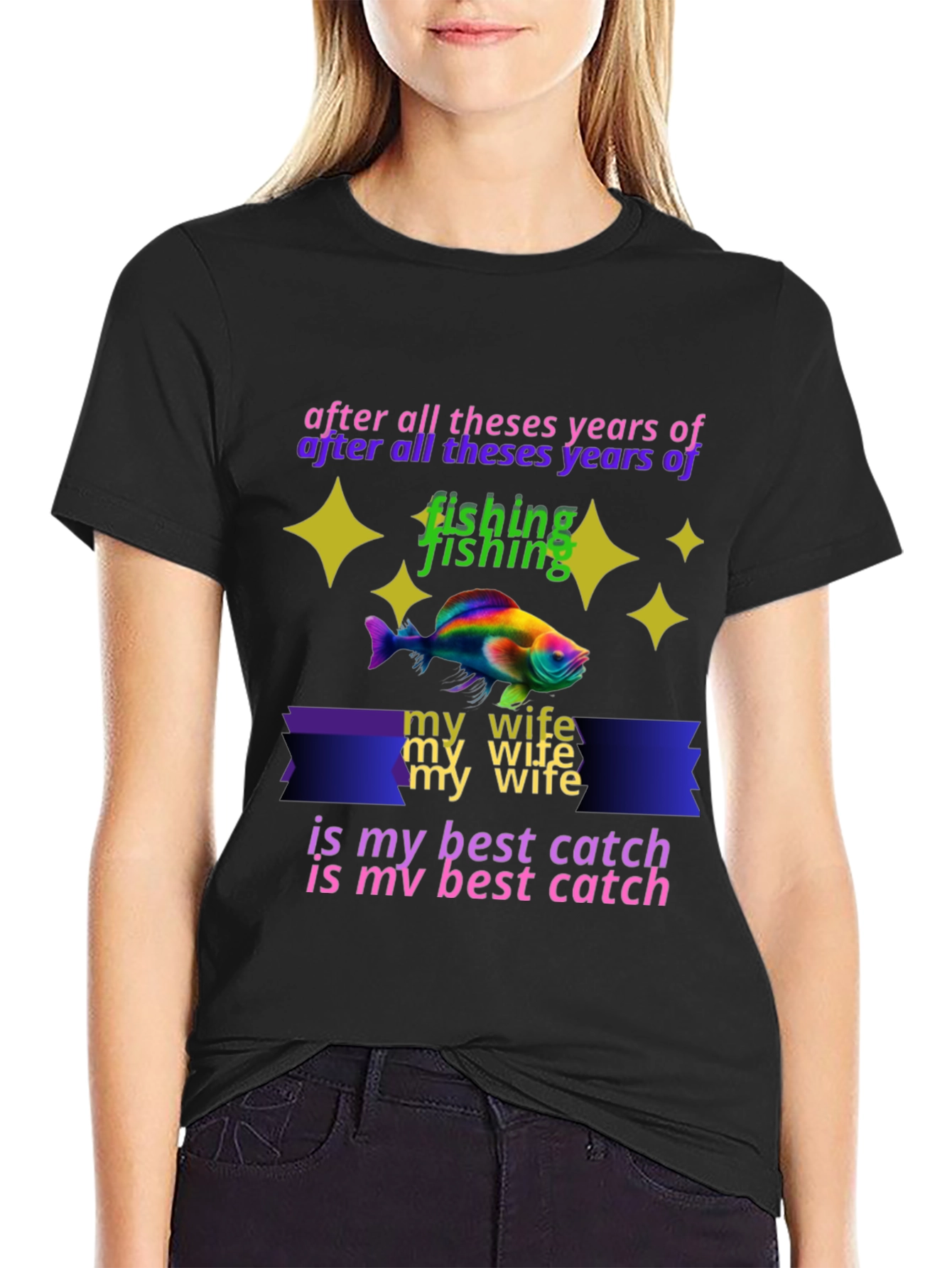 Funny Fishing T-Shirt: My Wife is My Best Catch!