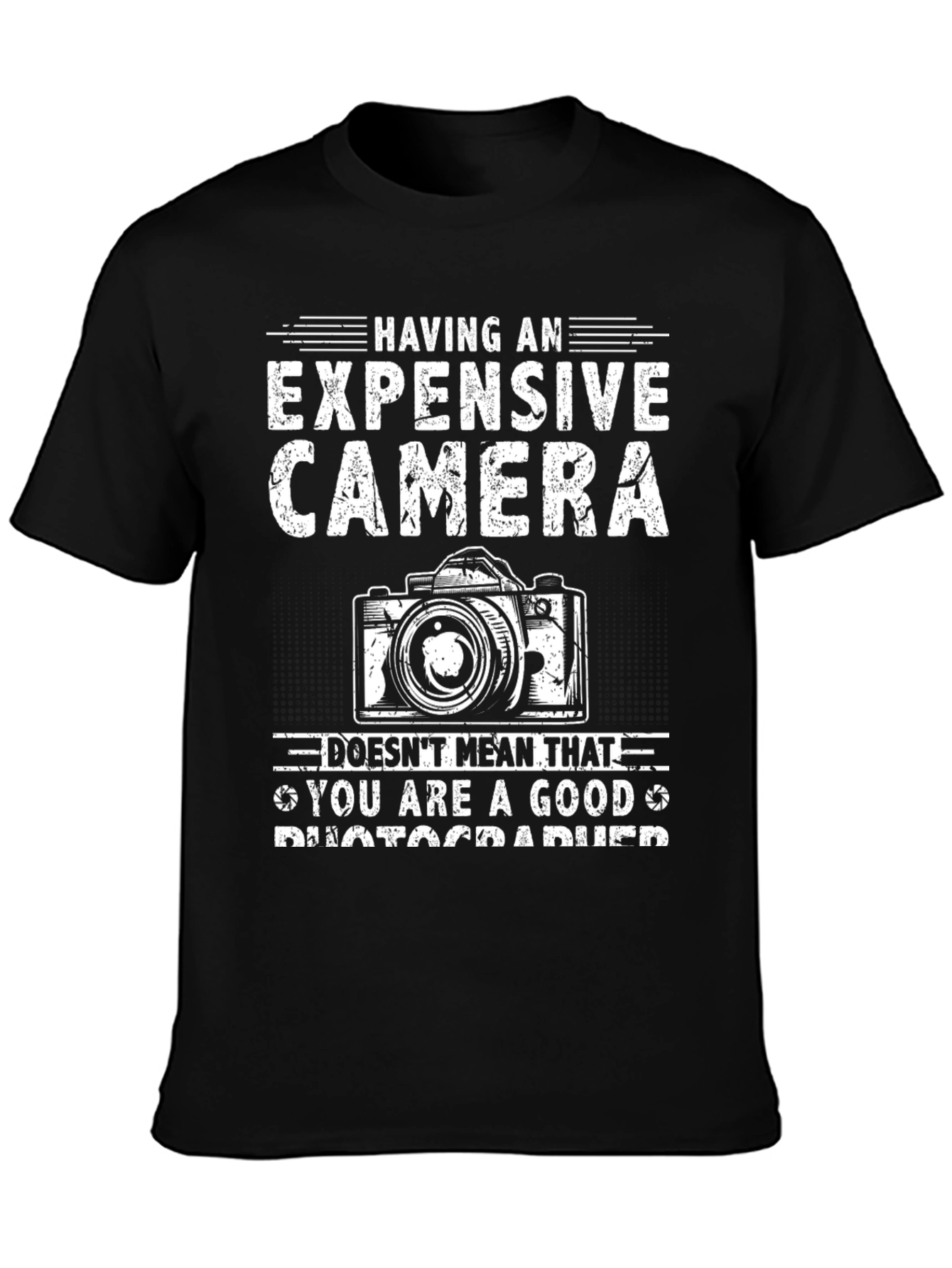 Expensive Camera T-Shirt - Photographer Humor