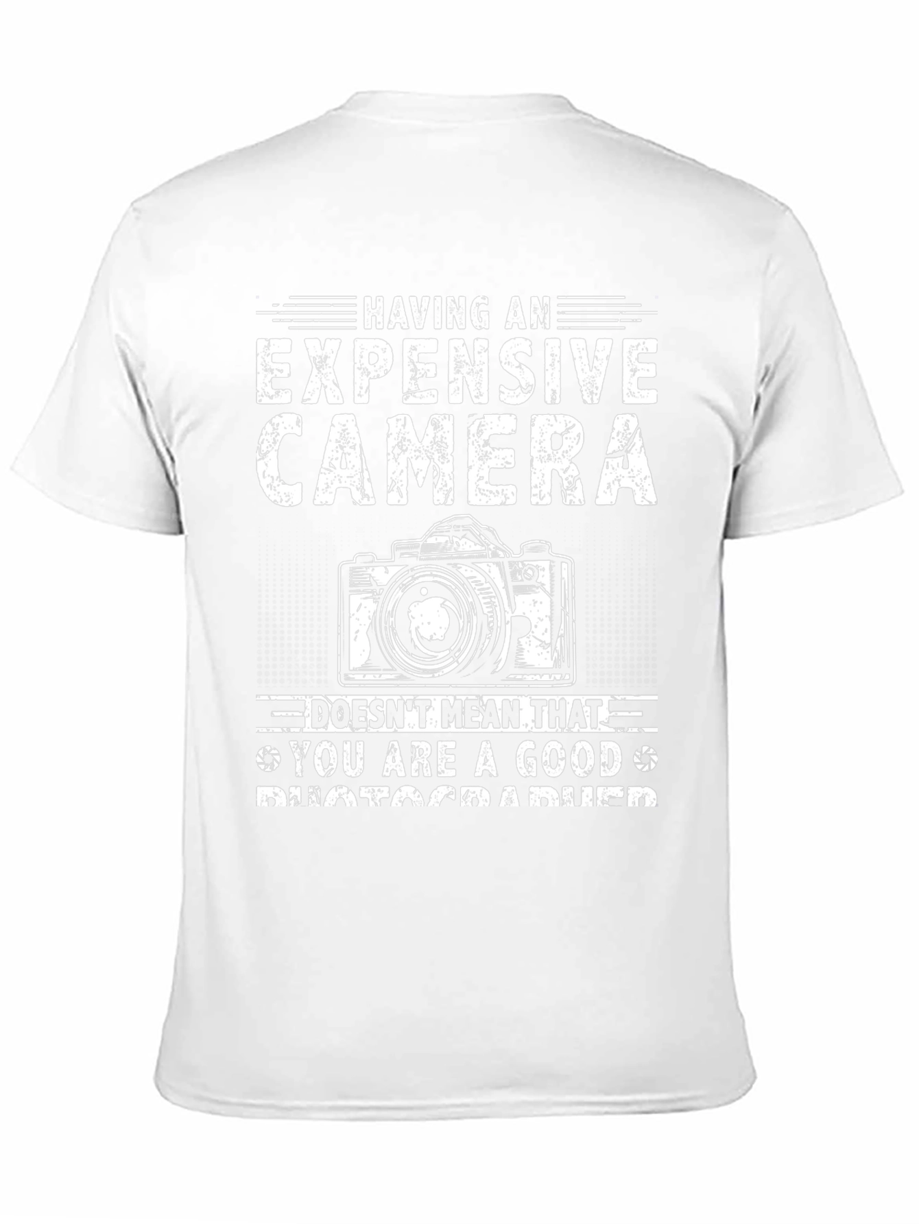 Expensive Camera T-Shirt - Photographer Humor