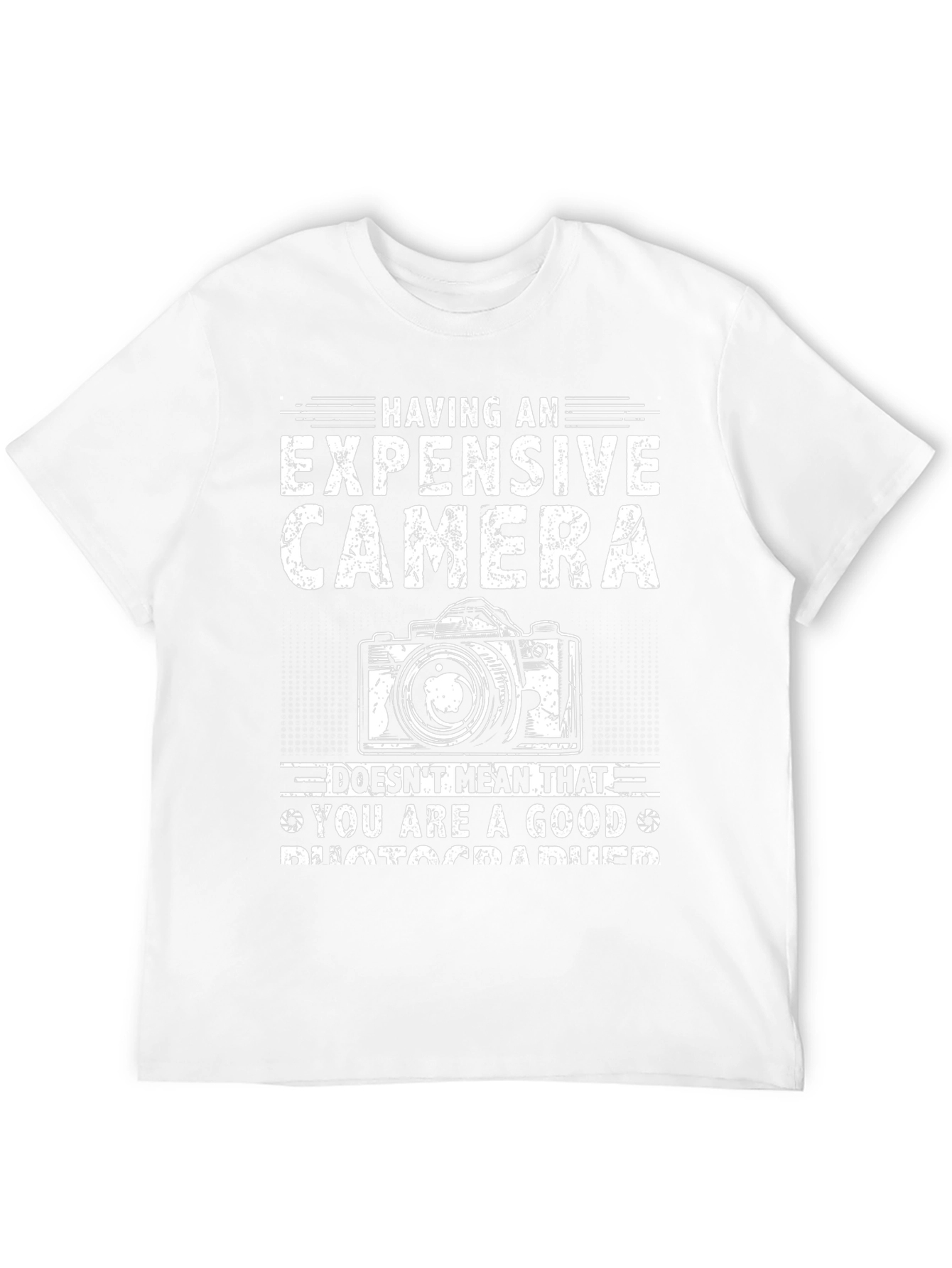 Expensive Camera T-Shirt - Photographer Humor
