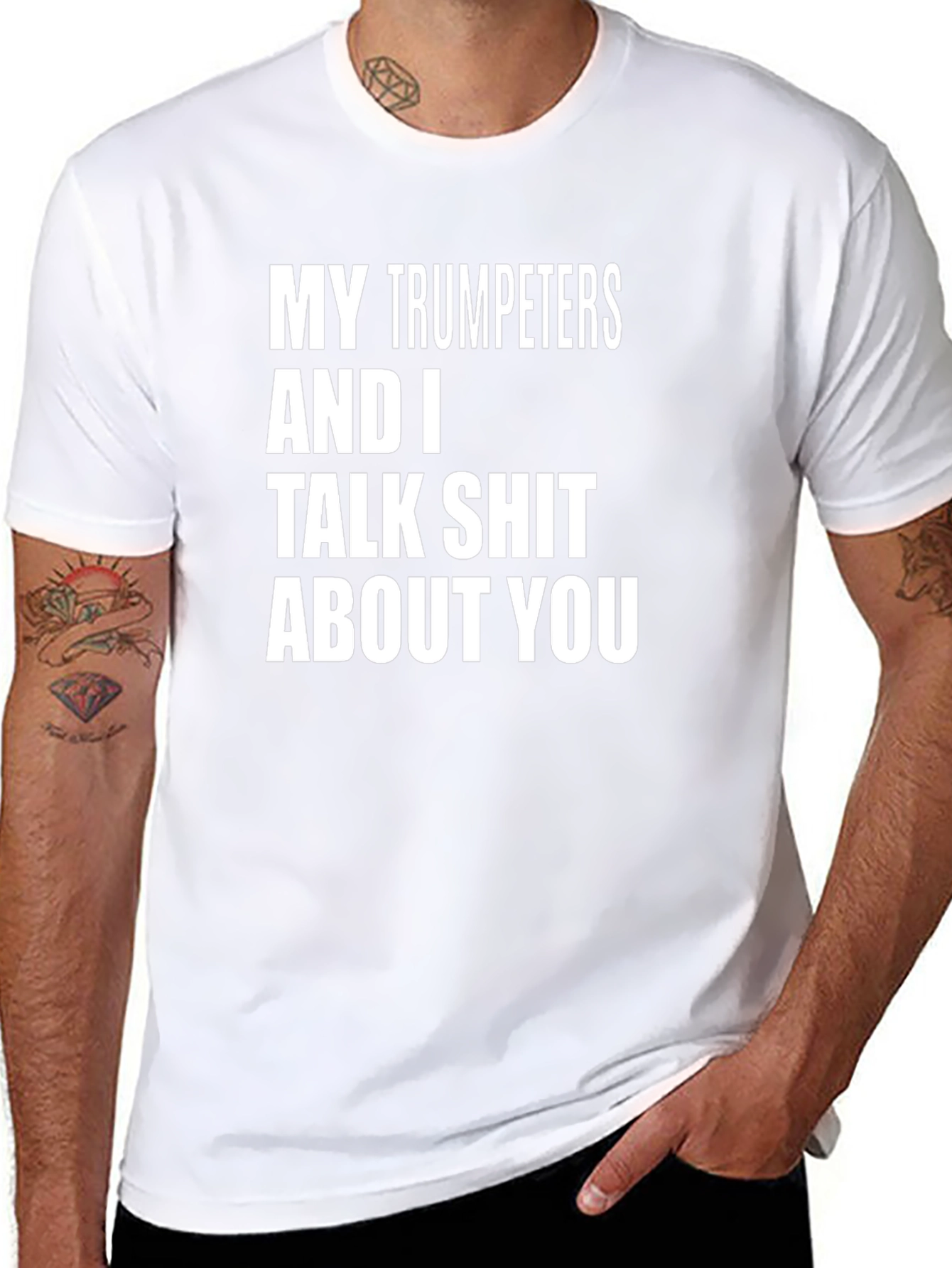 My Trumpeters T-Shirt - Talk Shit About You