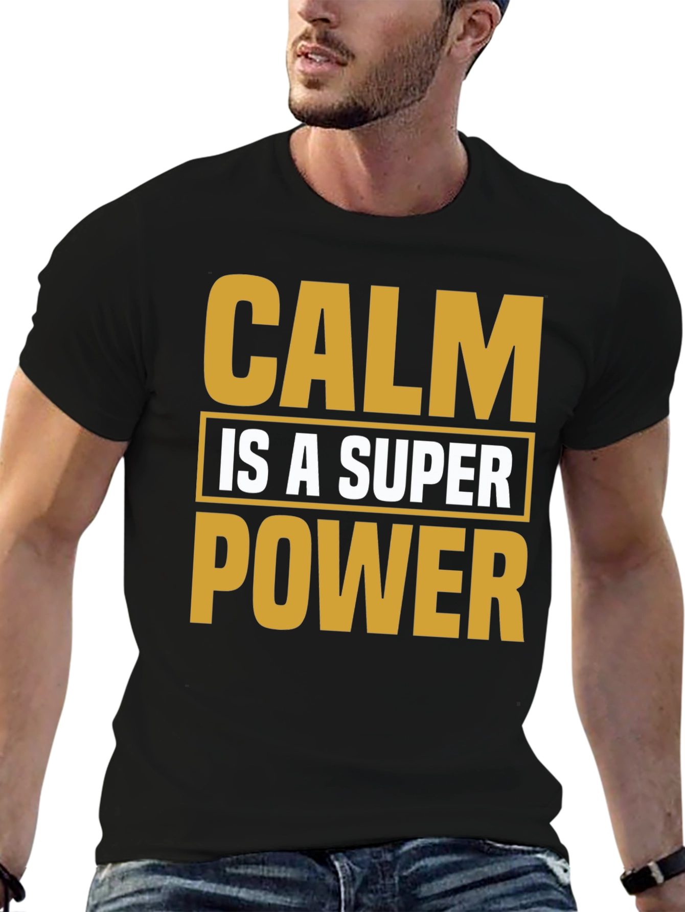 Calm is a Super Power T-Shirt